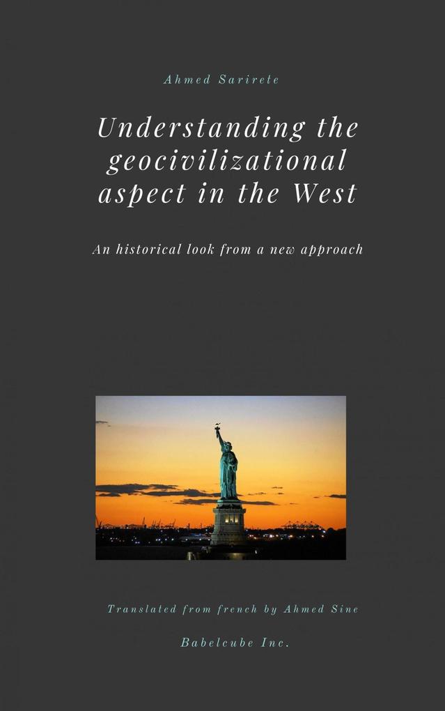 Understanding the geocivilizational aspect in the West (HISTORY / Europe / Philosophy #1)
