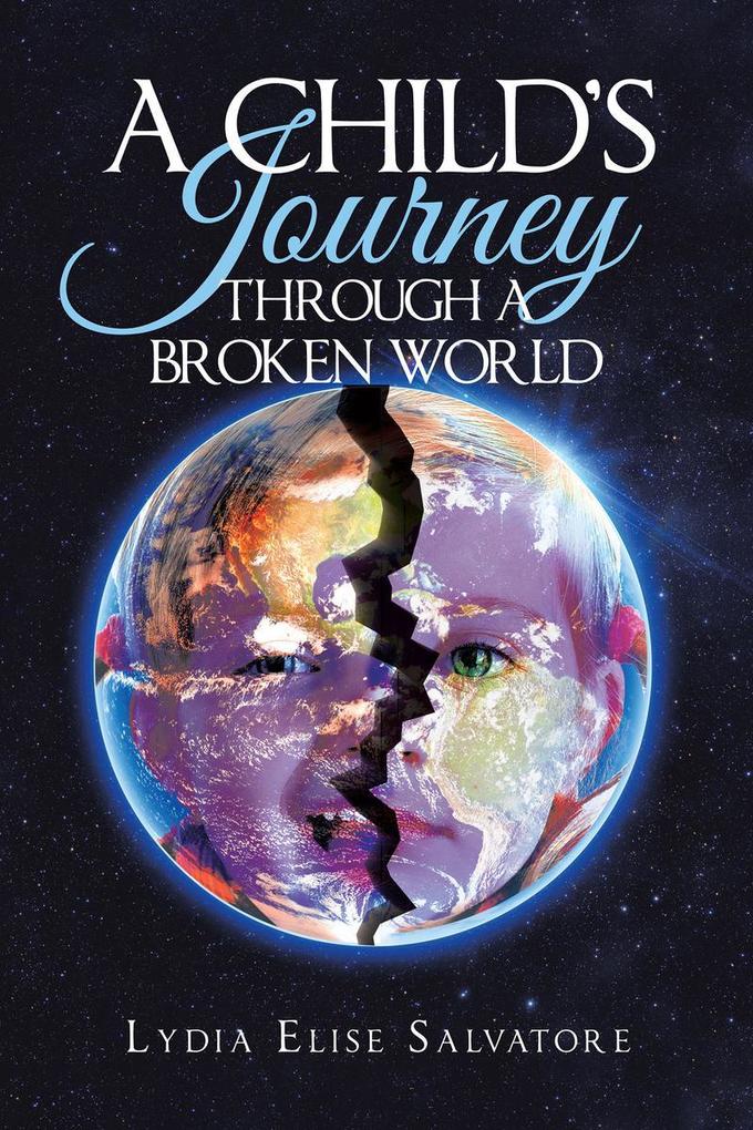 A Child‘s Journey Through a Broken World