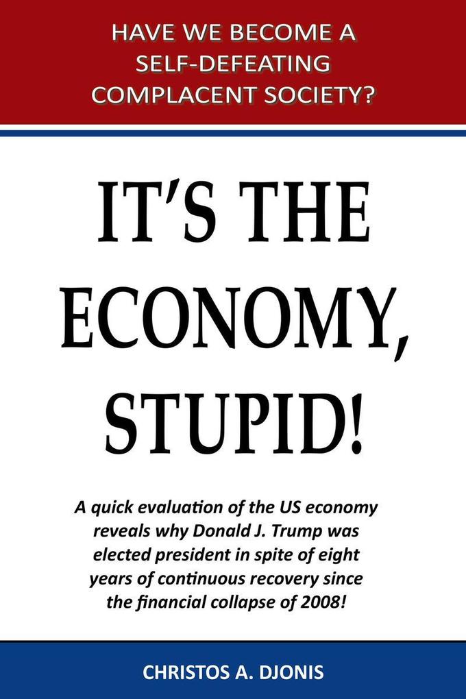 It‘s the Economy Stupid