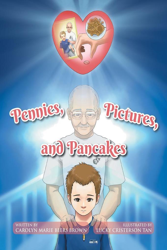 Pennies Pictures and Pancakes