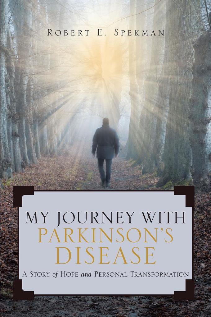 My Journey with Parkinson‘s Disease