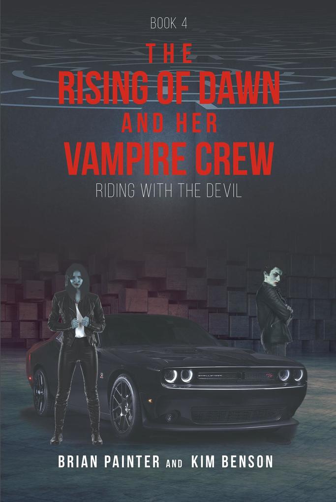 The Rising of Dawn and Her Vampire Crew
