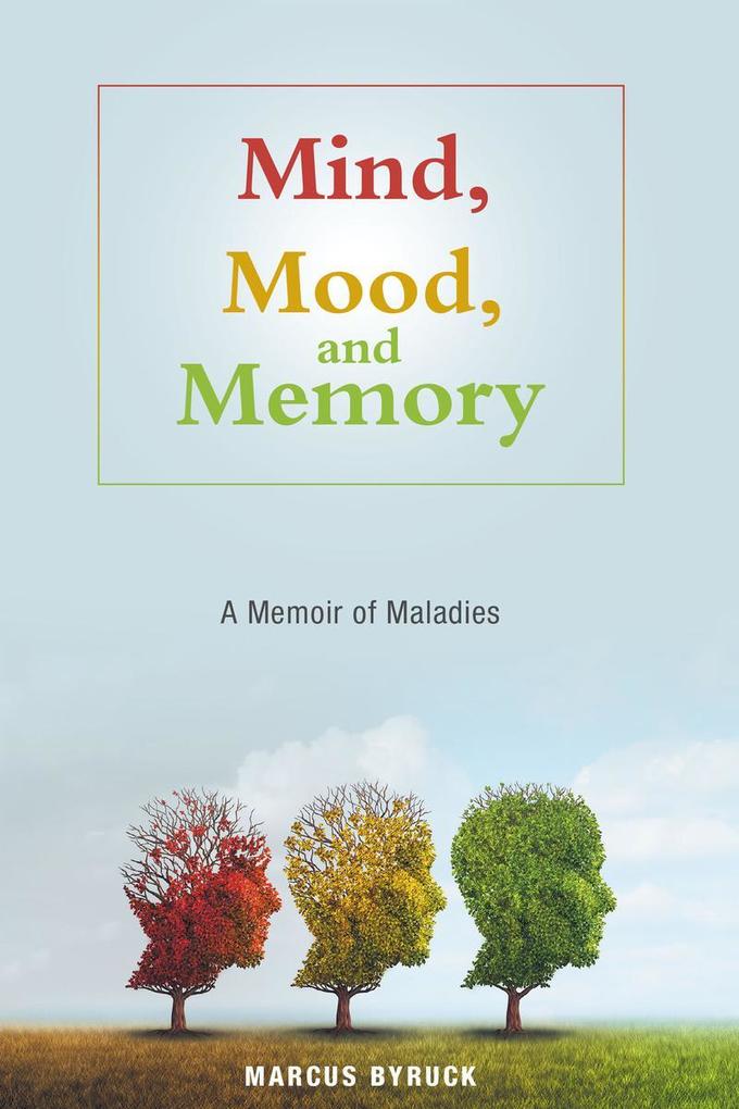 Mind Mood and Memory