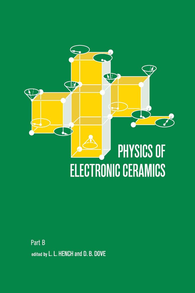 Physics of Electronic Ceramics (2 Part)