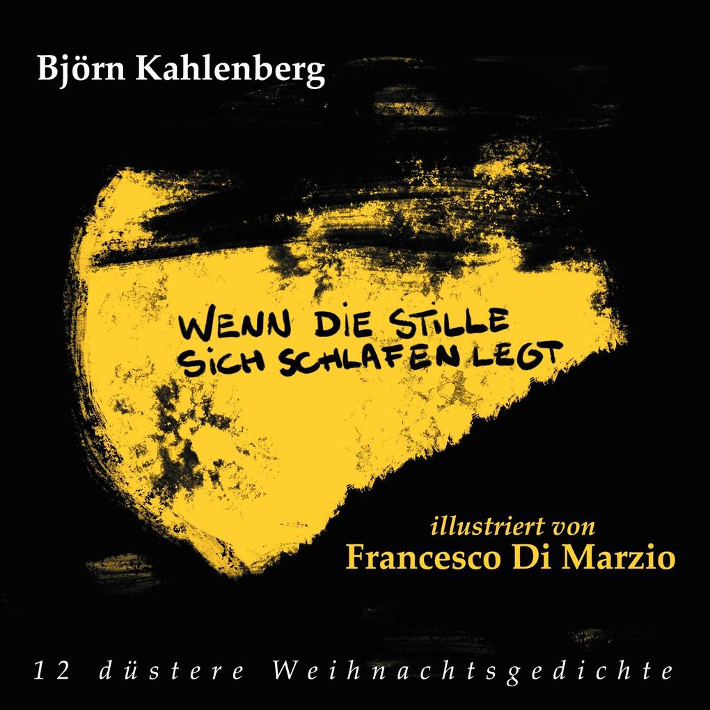 Image of Wenn die Stille sich schlafen legt