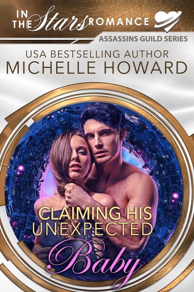 Claiming His Unexpected Baby (Assassins Guild #2)