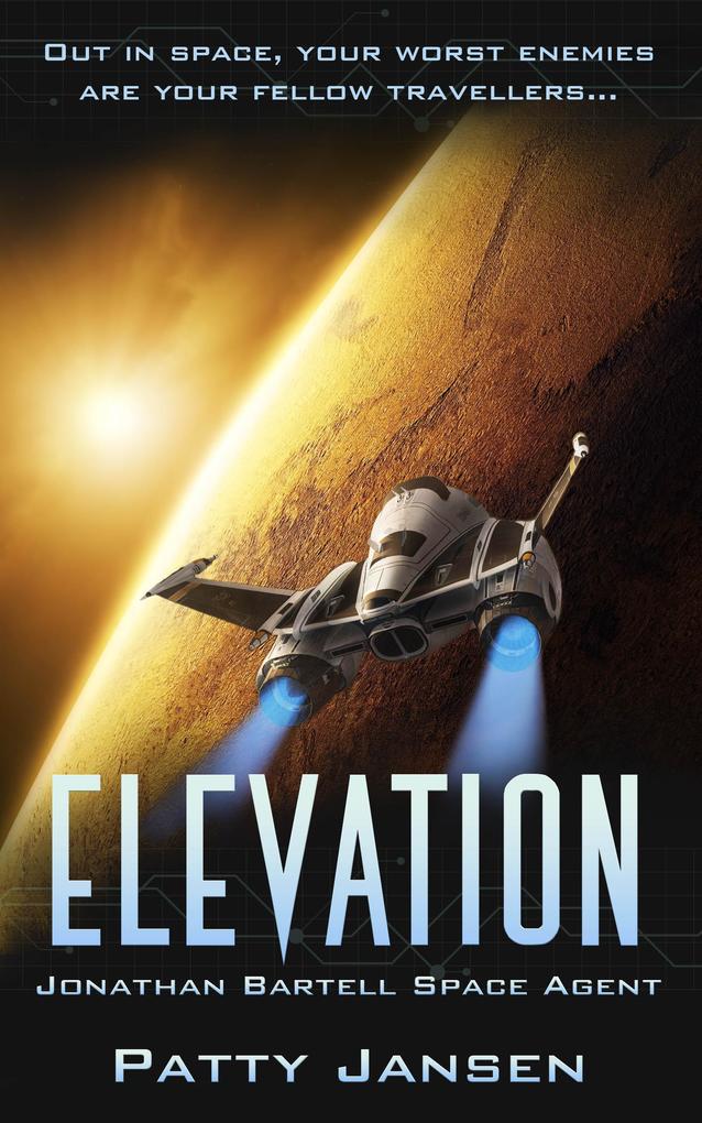 Elevation (Space Agent Jonathan Bartell #5)