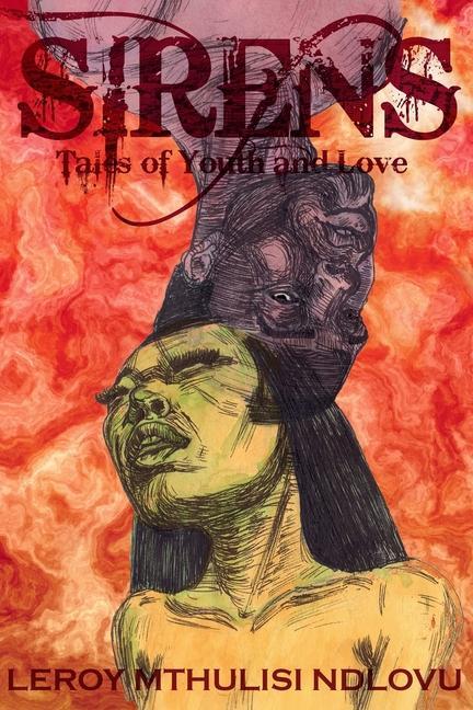 Sirens: Tales of Youth and Love