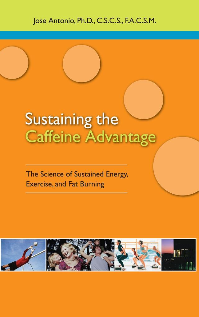 Sustaining the Caffeine Advantage: The Science of Sustained Energy Exercise and Fat Burning