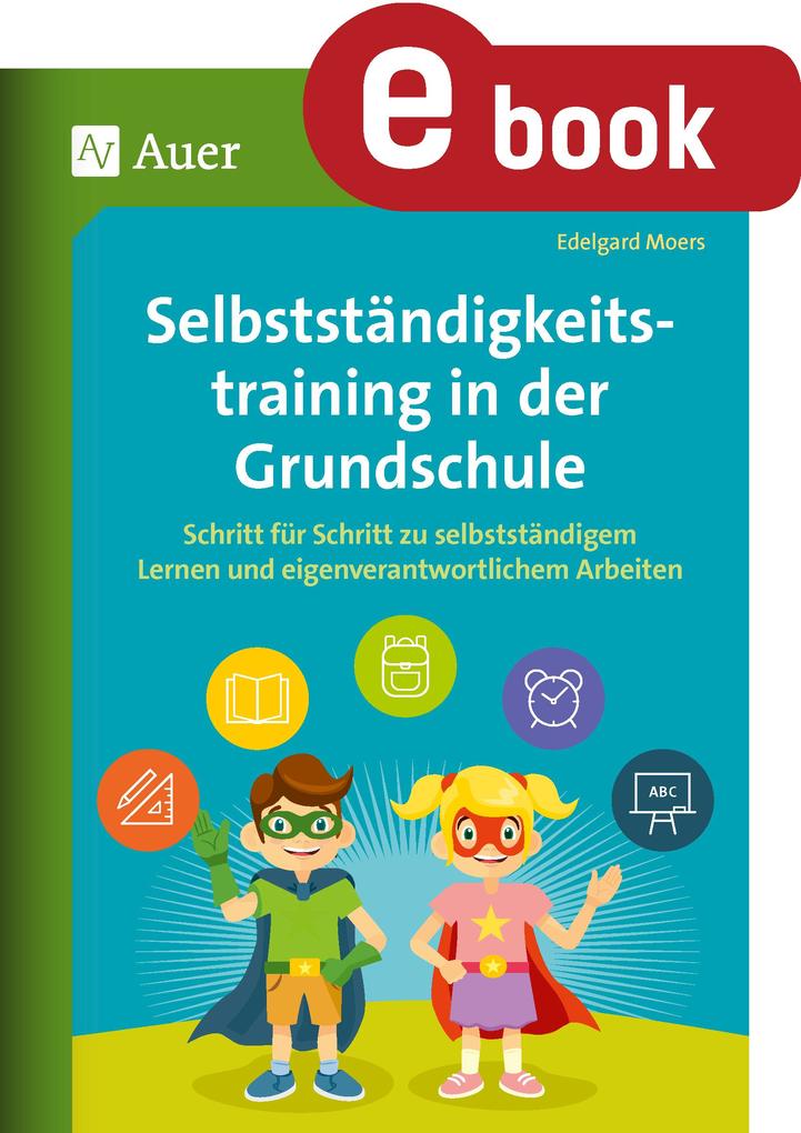 Selbstständigkeitstraining in der Grundschule