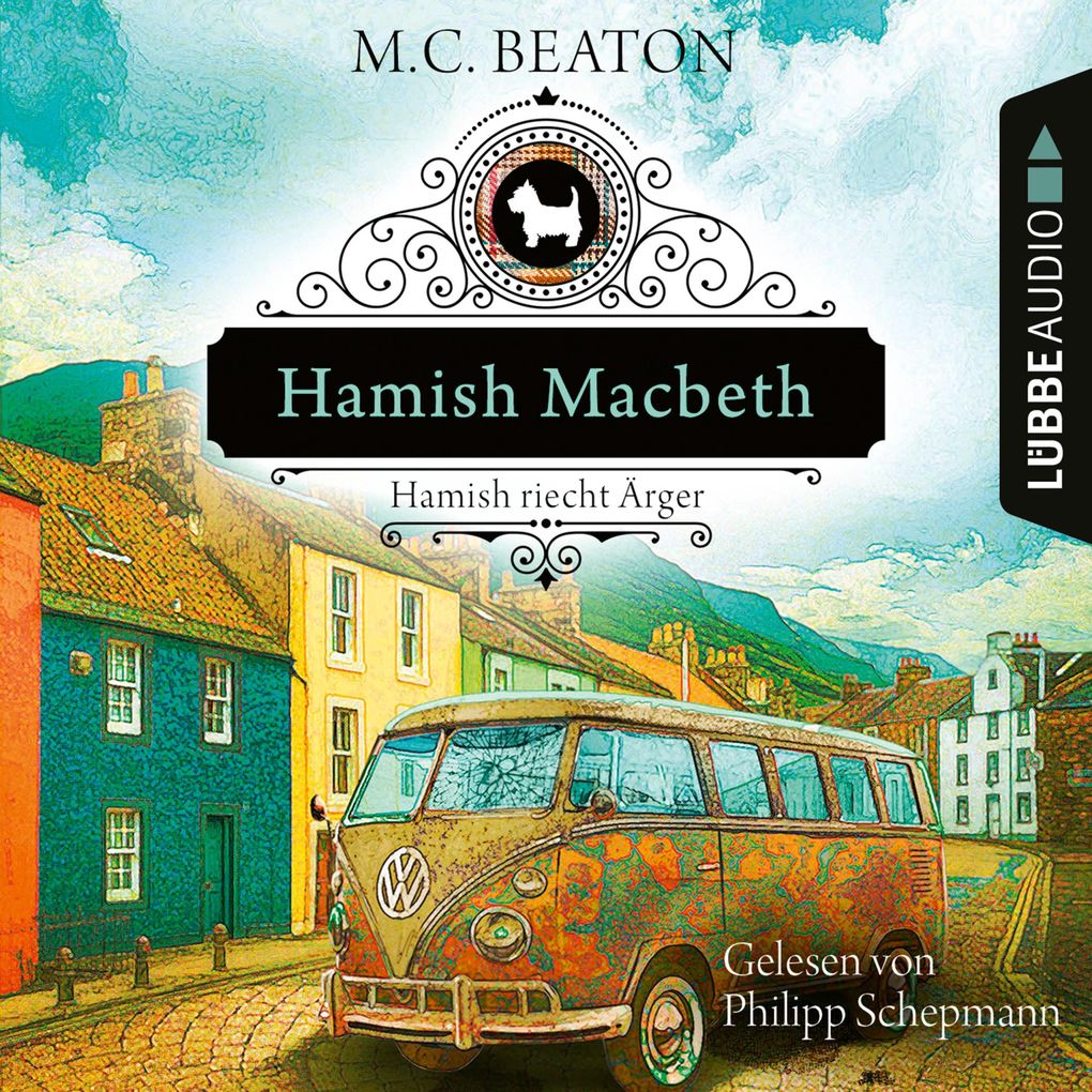 Hamish Macbeth riecht Ärger - Schottland-Krimis Teil 9