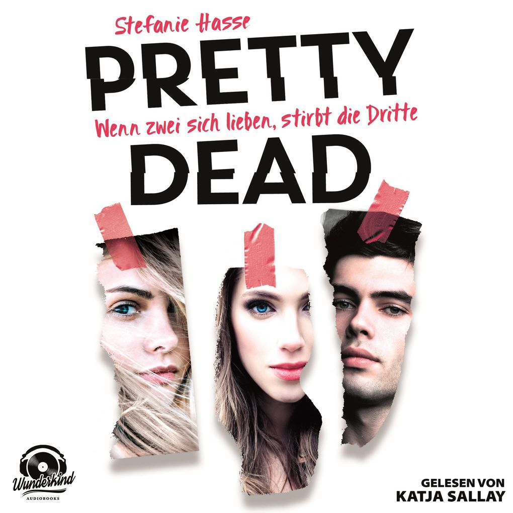 Wenn zwei sich lieben stirbt die Dritte - Pretty Dead Band 1 (ungekürzt)