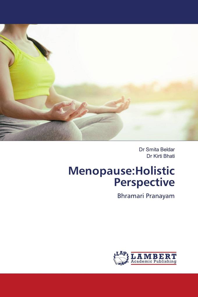 Menopause:Holistic Perspective