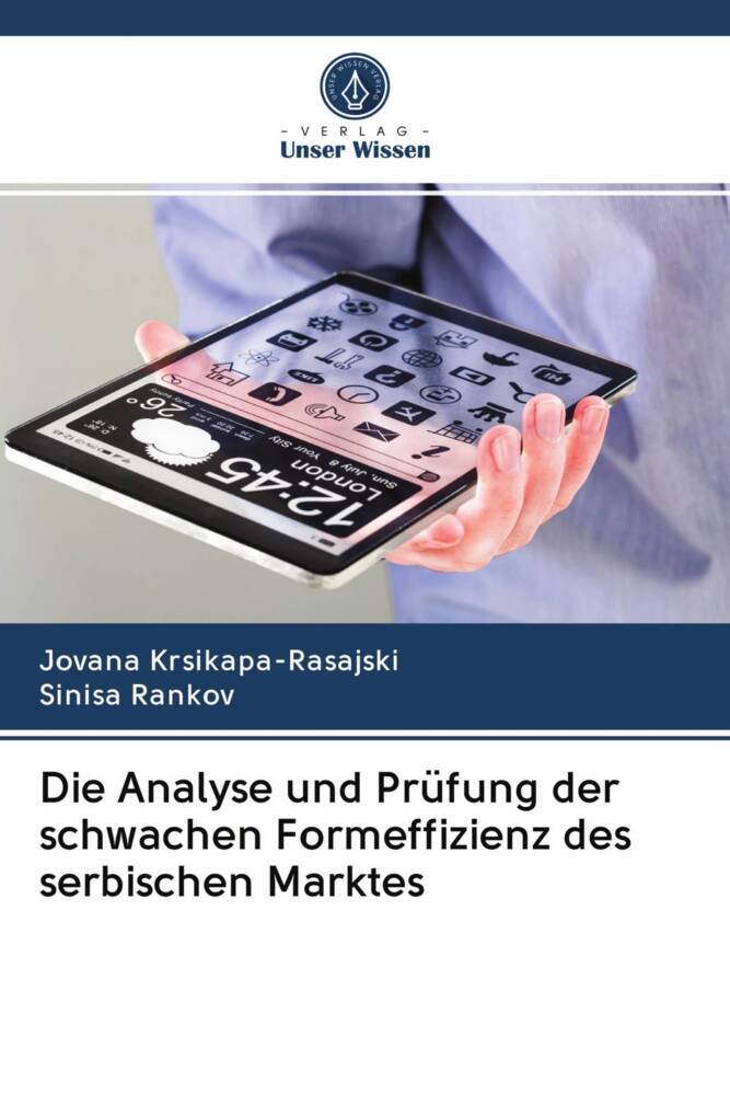 Die Analyse und Prüfung der schwachen Formeffizienz des serbischen Marktes