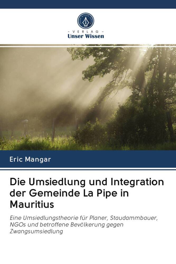 Die Umsiedlung und Integration der Gemeinde La Pipe in Mauritius