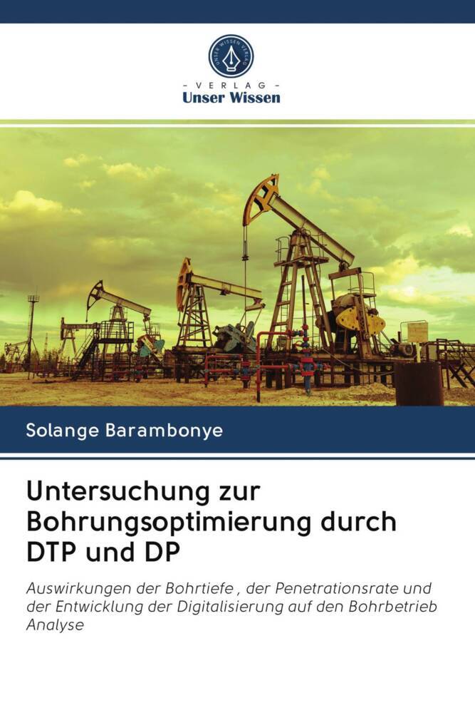 Untersuchung zur Bohrungsoptimierung durch DTP und DP