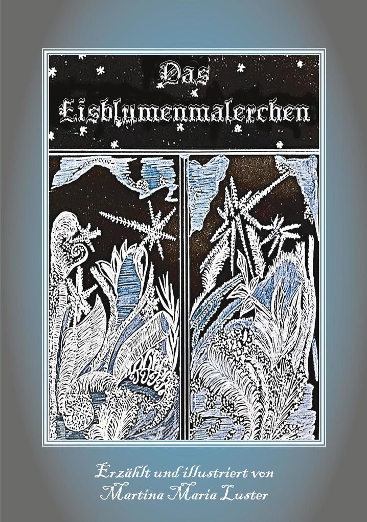 Das Eisblumenmalerchen