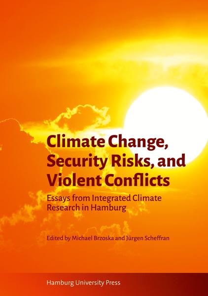 Climate Change Security Risks and Violent Conflicts