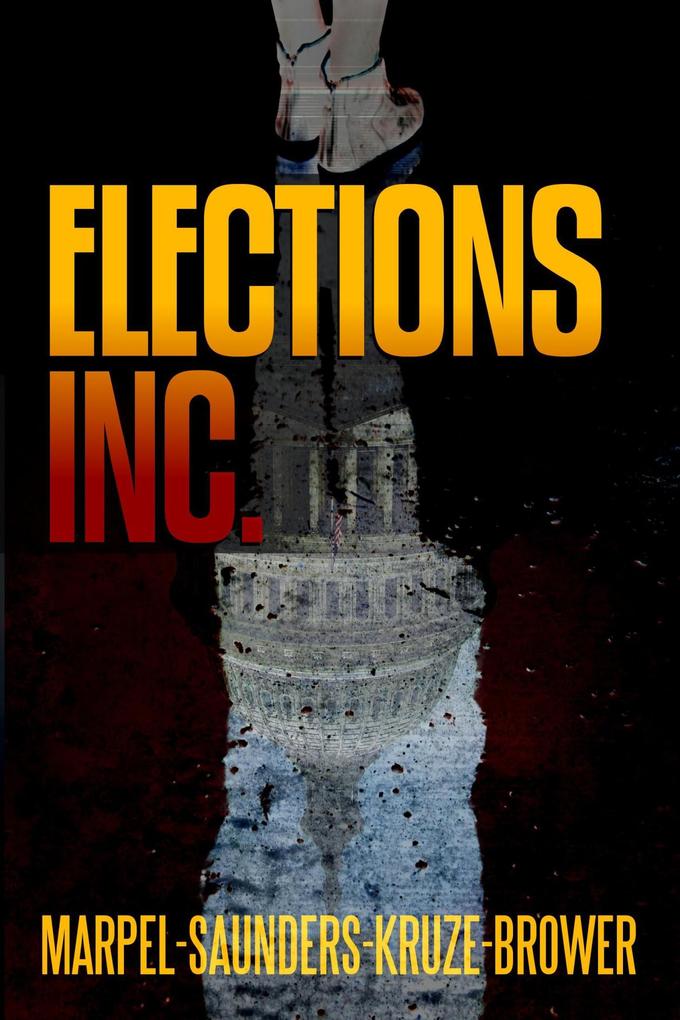 Elections Inc. (Speculative Fiction Parable Anthology)