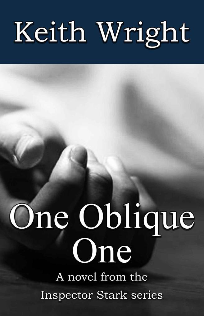 One Oblique One (The Inspector Stark novels #1)