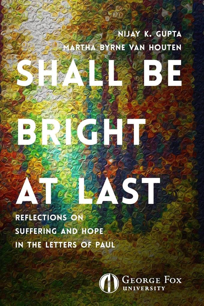 Shall Be Bright at Last