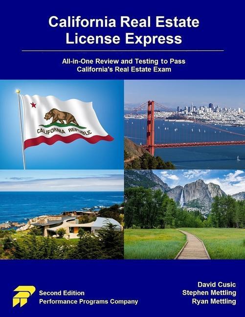 California Real Estate License Express: All-in-One Review and Testing to Pass California‘s Real Estate Exam