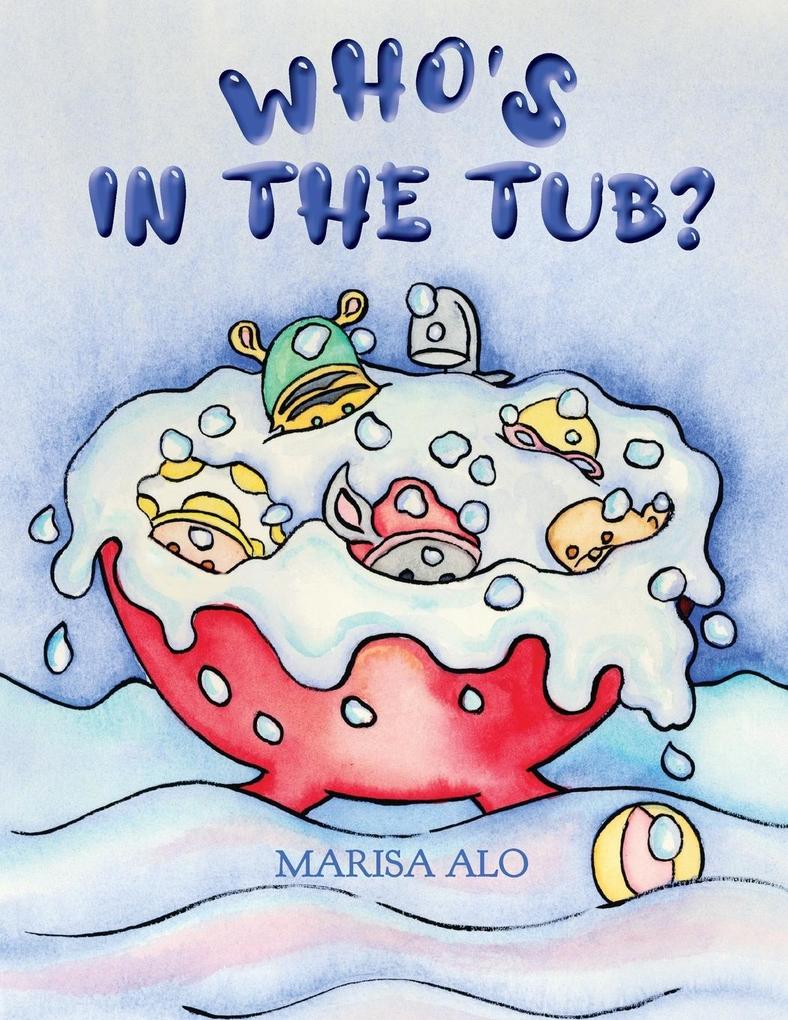 Who's In The Tub