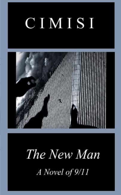 The New Man: A Novel of 9/11