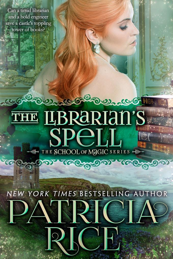 The Librarian‘s Spell (School of Magic #4)