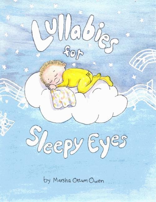 Lullabies For Sleepy Eyes