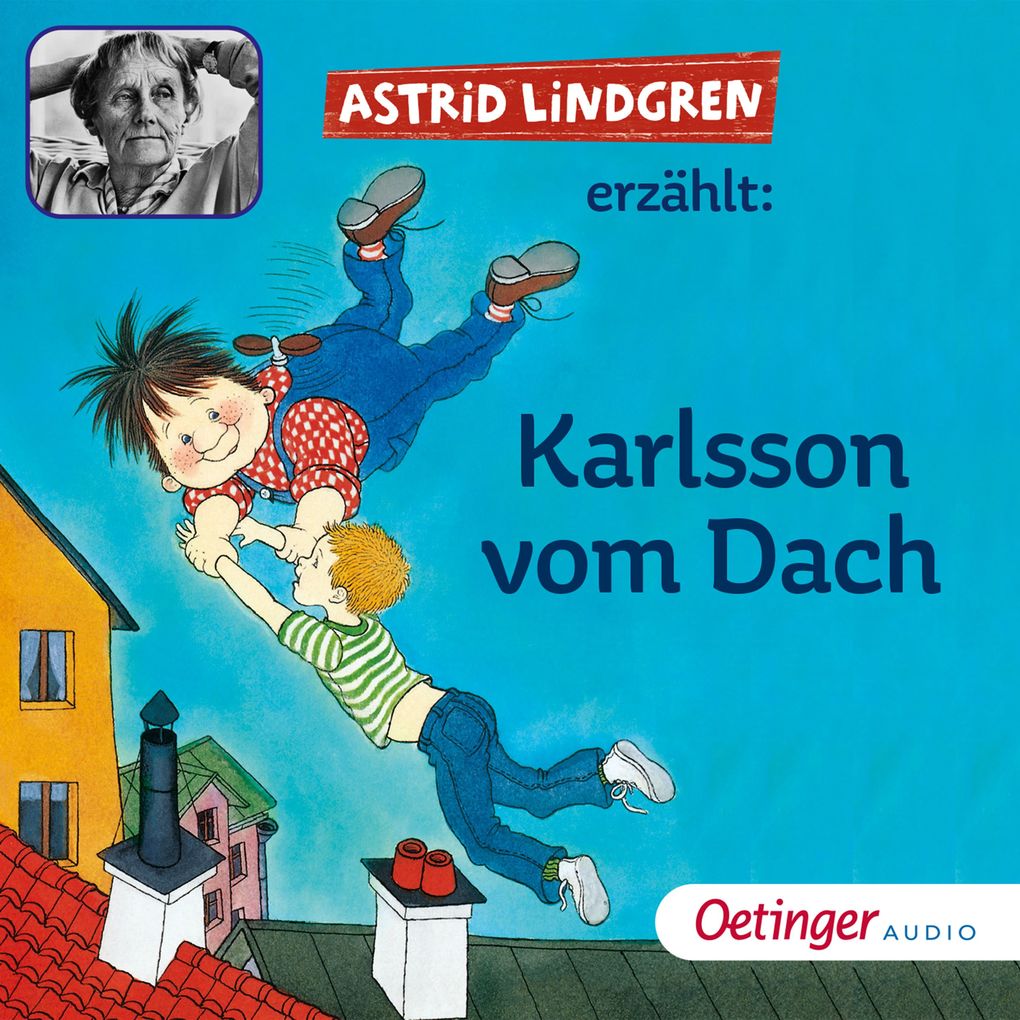 Image of Astrid Lindgren erzählt Karlsson vom Dach