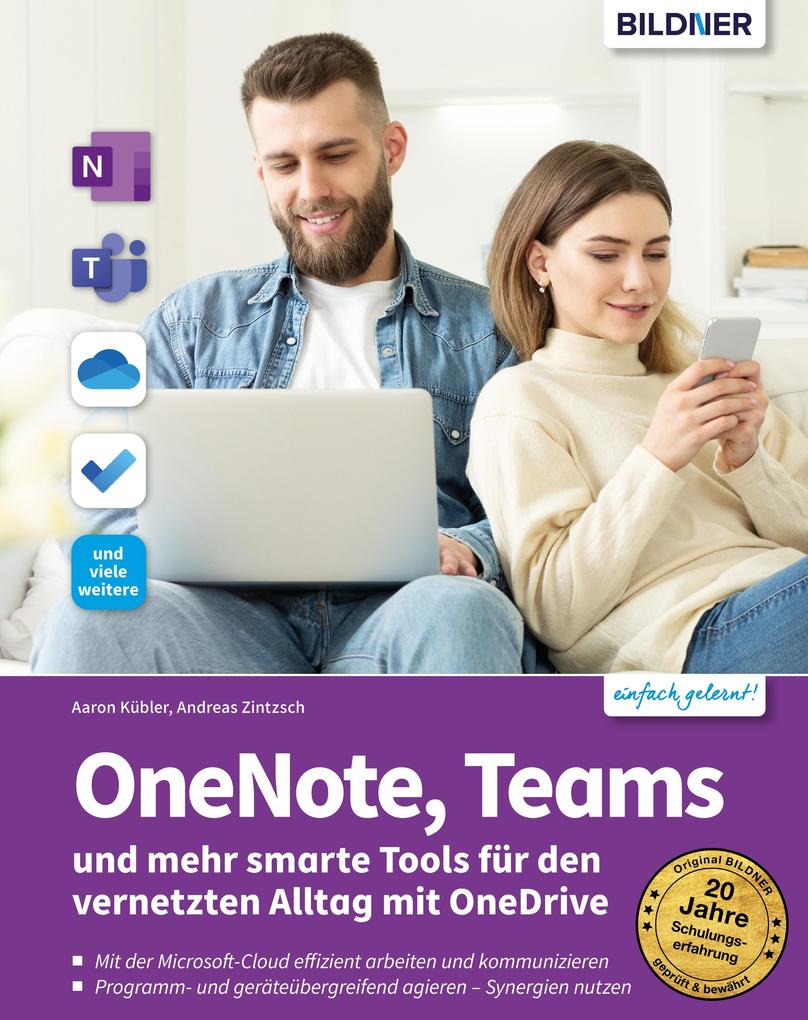 OneNote Teams und mehr smarte Tools für den vernetzten Alltag mit OneDrive