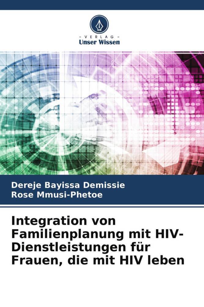 Integration von Familienplanung mit HIV-Dienstleistungen für Frauen die mit HIV leben