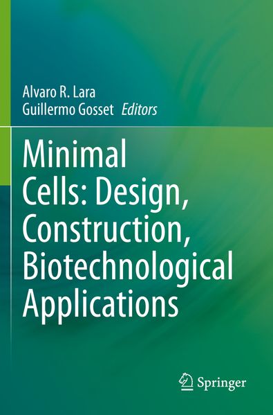 Minimal Cells: Design Construction Biotechnological Applications