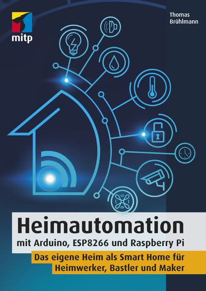 Heimautomation mit Arduino ESP8266 und Raspberry Pi