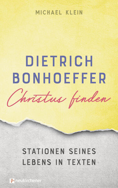 Image of Dietrich Bonhoeffer - Christus finden