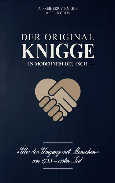 Der Original-Knigge in modernem Deutsch