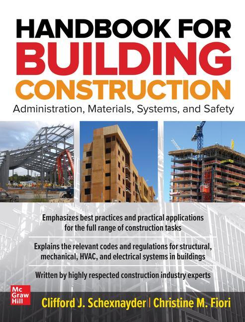 Handbook for Building Construction: Administration Materials  and Safety