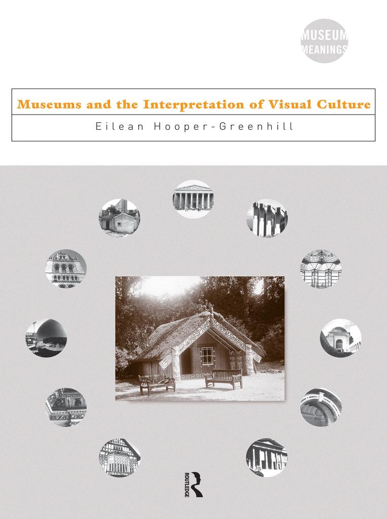 Museums and the Interpretation of Visual Culture