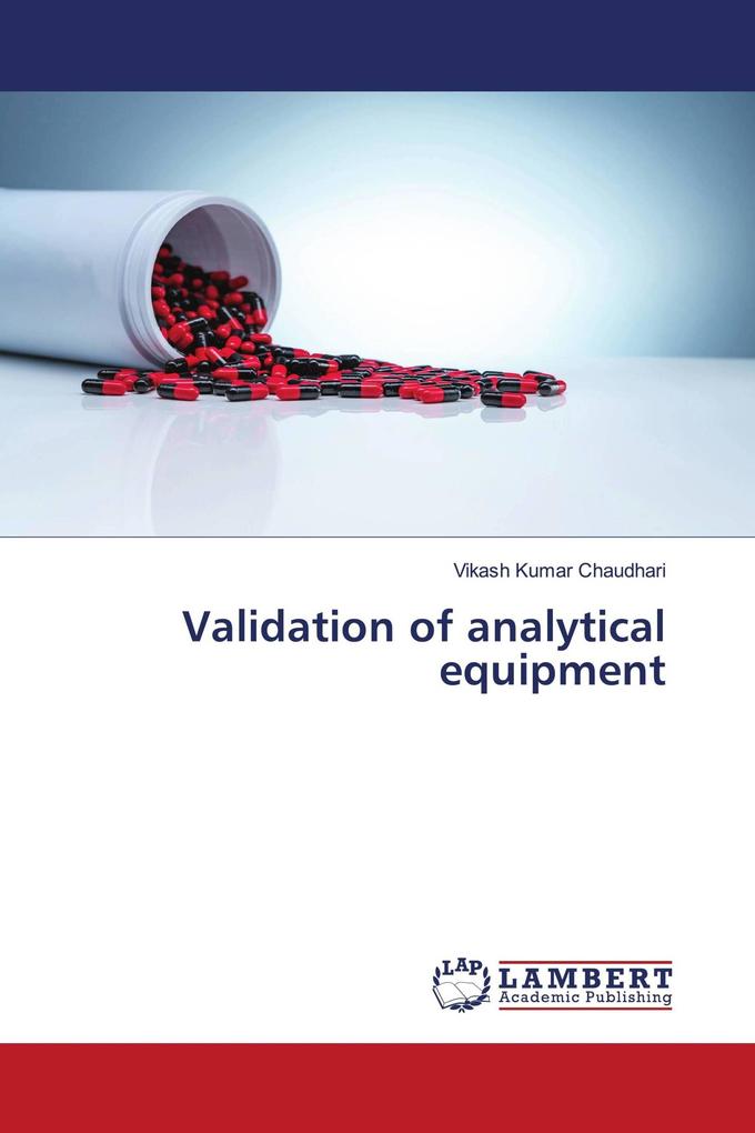 Validation of analytical equipment