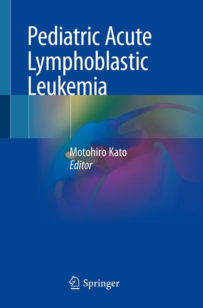 Pediatric Acute Lymphoblastic Leukemia