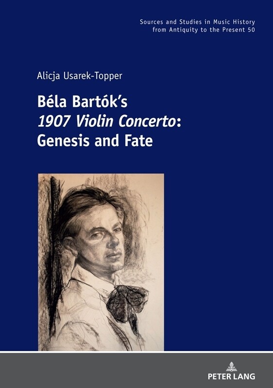 Béla Bartóks 1907 Violin Concerto