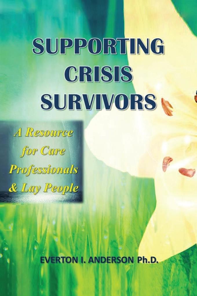 Supporting Crisis Survivors