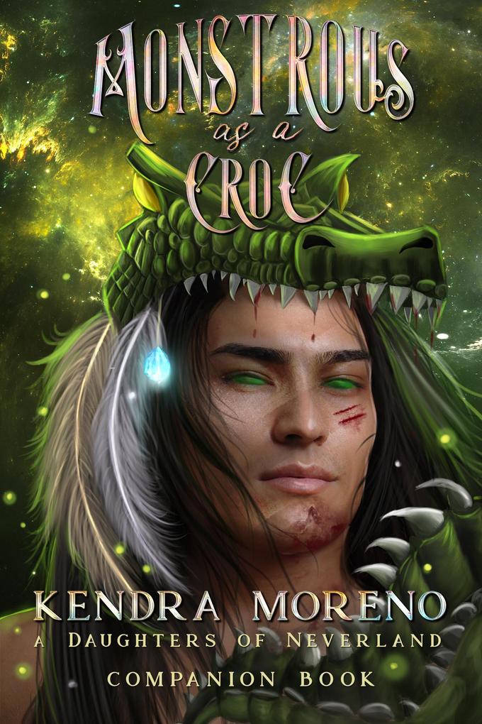 Monstrous as a Croc (Daughters of Neverland #4)