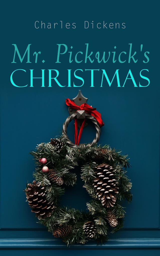 Mr. Pickwick‘s Christmas