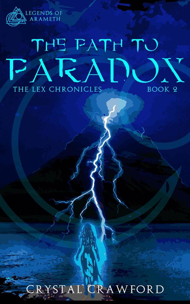 The Path to Paradox (Legends of Arameth #2)
