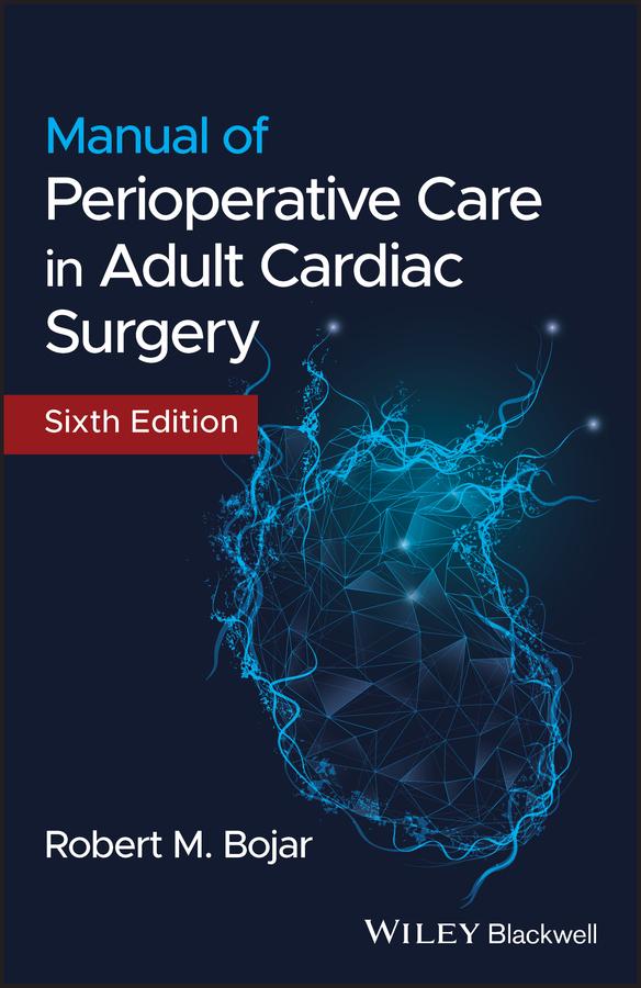 John Wiley & Sons Manual Of Perioperative Care In Adult Cardiac Surgery