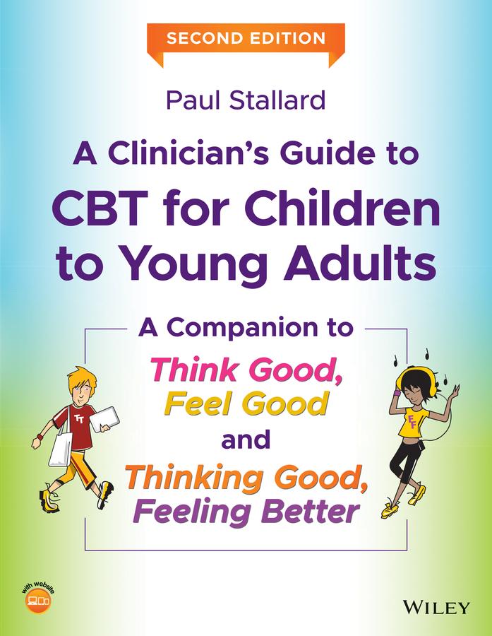 A Clinician‘s Guide to CBT for Children to Young Adults