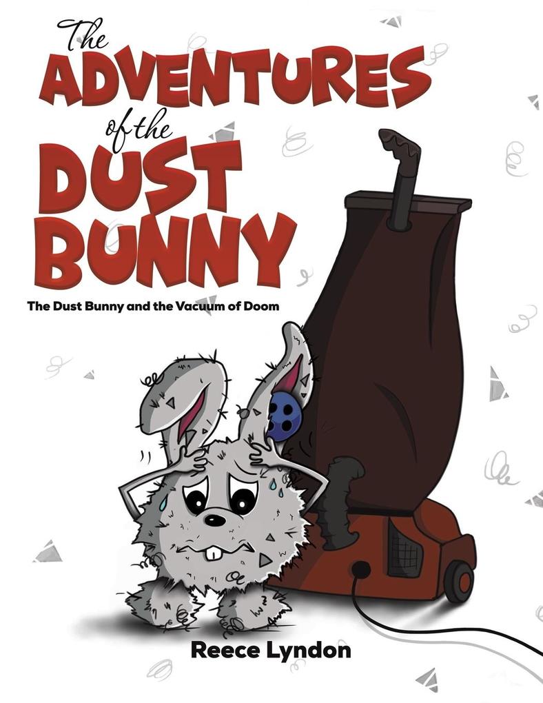 The Adventures of the Dust Bunny