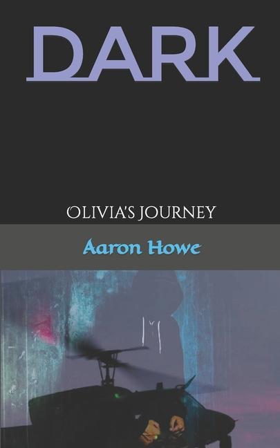 Dark: Olivia‘s Journey